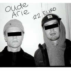 Oude Arie - 22 EURO (prod. PFEFFER)