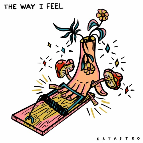Katastro - The Way I Feel (UNAFRAIID Remix)