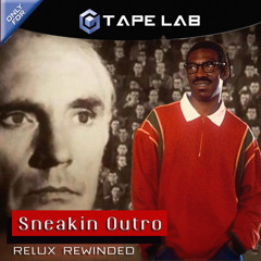 Sneakin' Outro
