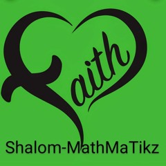 Faith ft Shalom MathMaTikz 💫 (prod. by Bufo on the Beat)