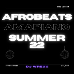 Afrobeats Summer 2022