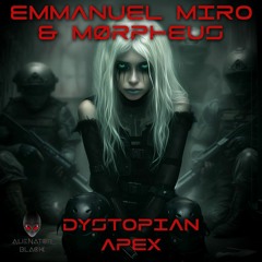 Dystopian Apex (Mørpheus Mix)