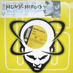 A1. House Heroes - Magic Orgasm (Funk Mix) [TW12-55370] (1997)