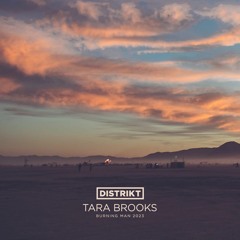 Tara Brooks - DISTRIKT - Burning Man 2023