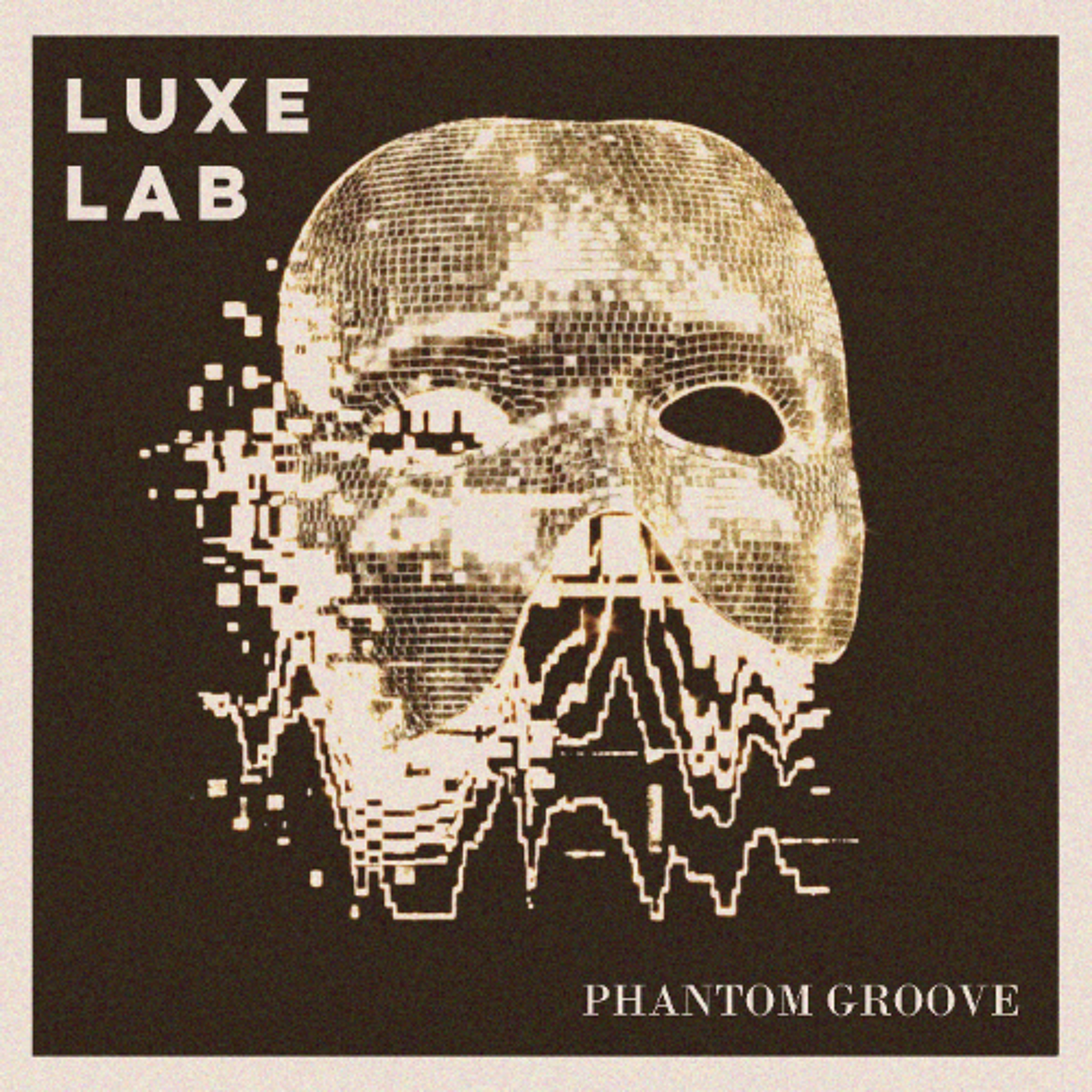 Luxe Lab - Phantom Groove episode artwork