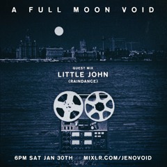 Little John in the VOID - Jan 2021