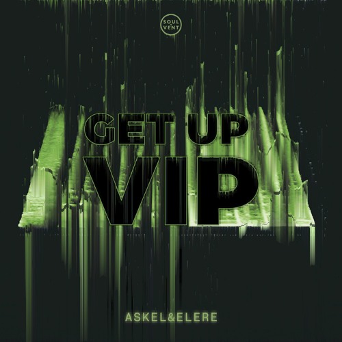 Askel & Elere - Get Up VIP