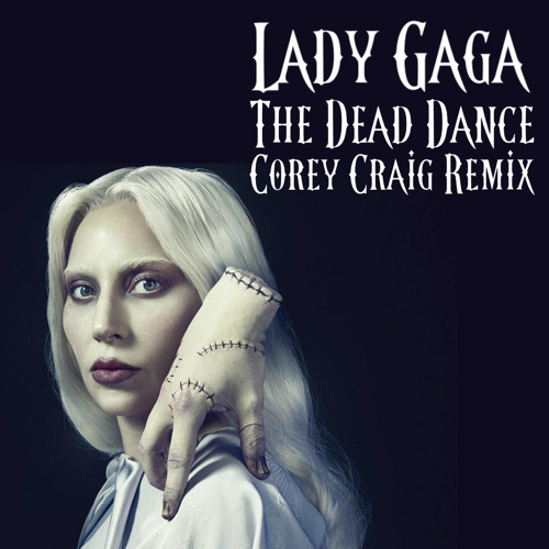 最終価格。未着用Lady Gaga 日英2枚セット 「DANCE OR DIE Stream Lady Gaga - The Dead Dance (Corey Craig Remix) PROMO ONLY