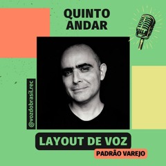 Layout de Voz — Quinto Andar (Varejo)