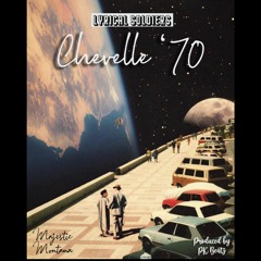 Chevelle '70 (ft. Majestic Montana) PROD. PKBeatz (Explicit)