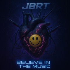 BELIEVE IN THE MUSIC [FREE DL]