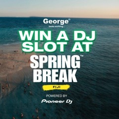 George FM Spring Break Mini Mix
