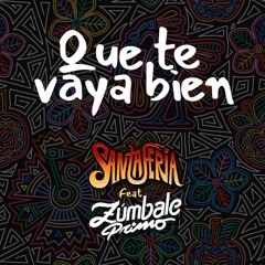 Que Te Vaya Bien