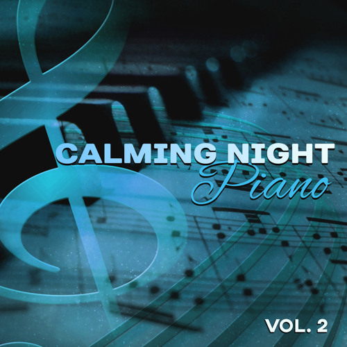 Stream Beautiful Piano Music World | Listen to Calming Night Piano Vol ...