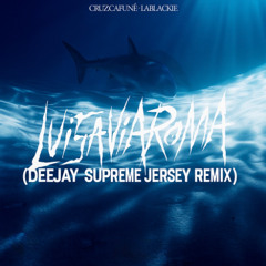 CRUZ CAFUNÉ - LUISAViAROMA (DEEJAY SUPREME JERSEY REMIX)