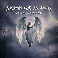 Looking for an angel