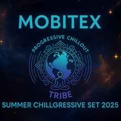 Mobitex- Summer Chillgressive set 2025