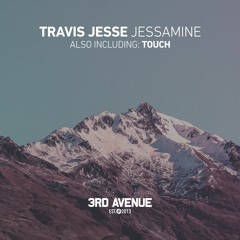Travis Jesse - Touch [3rd Avenue]
