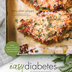 free EPUB 📙 The Easy Diabetes Cookbook: Simple, Delicious Recipes to Help You Balanc