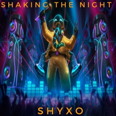 Shaking The Night