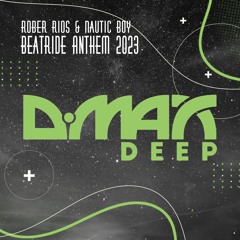 Rober Rios & Nautic Boy - Beatride Anthem 2023