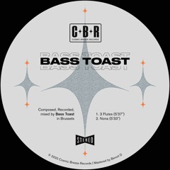 PREMIERE : Bass Toast - Nona