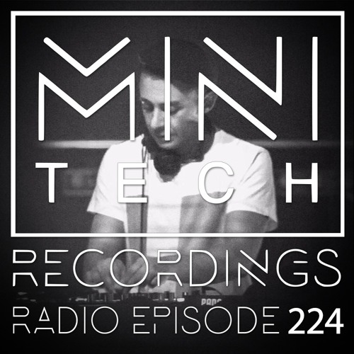 MINITECH RADIO Episode 224 Marco Ramos