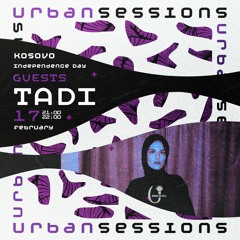 URBAN SESSIONS - TADI #030