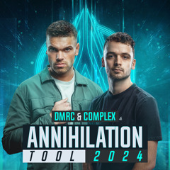 DMRC & Complex - Annihilation tool 2024