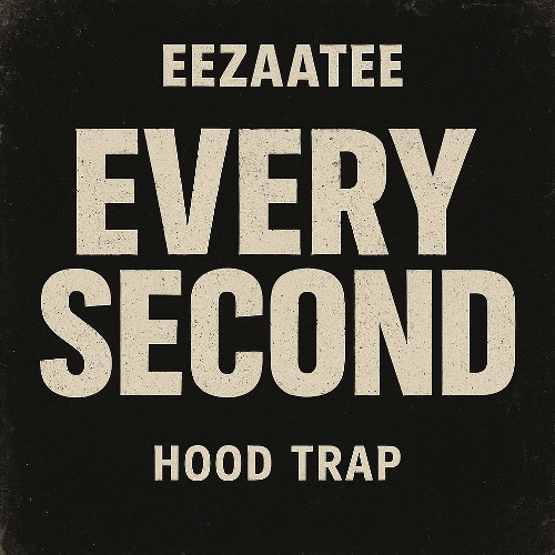 Every Second - EEZAATEE Hood Trap Edit (Mina Okabe)