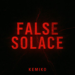 FALSE SOLACE