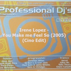 Irene Lopez - You Make Me Feel So (2005) (Cino Edit) (Preview)