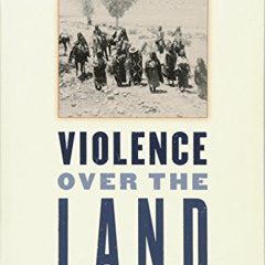 Access EPUB 📍 Violence over the Land: Indians and Empires in the Early American West