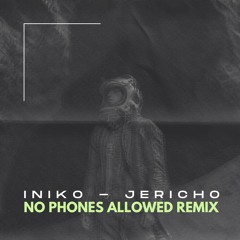 Iniko - Jericho (No Phones Allowed Remix)
