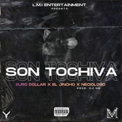 EL JINCHO LA GENTE FUERTE X NECIOLOGO X EURO DOLLAR  -  SON TOCHIVA (VIDEO OFICIAL) (320 kbps)