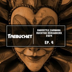 Hardstyle Carnaval | Duchtige Dûrzakkers 2024 | Trebuchet Ep. 4