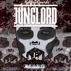 Junglord - Milkshake (FULL EP OUT NOW - Hangry Records)