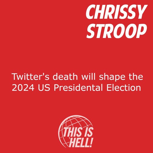 Stream Twitter's Death and Anti-Trans Strategies / Chrissy Stroop by ...
