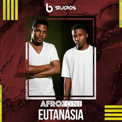 AfroZone - Eutanásia (Original Mix)