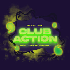 Yo Majesty - Club Action (Smookie Illson Bootleg) [Woof Logik Techno Rework]