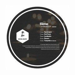 Candlestick EP by Elizrae (HEIWA004)