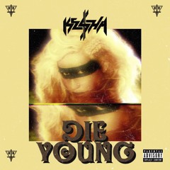 Die Young (ZAKKLOK Remix)