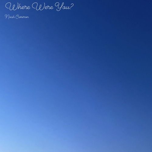 Where Were You?