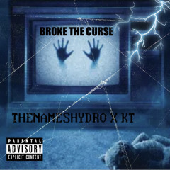 Broke the curse ft. KT (prod by. JXYLN)