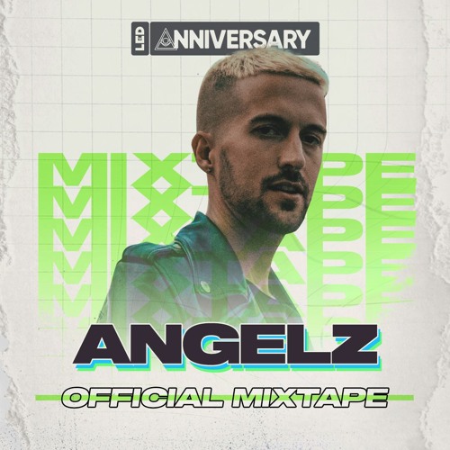 LED Anniversary IX Official Mixtape by ANGELZ