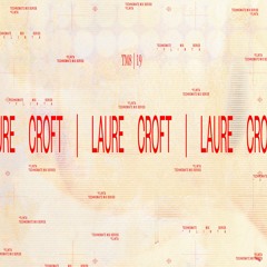 Laure Croft | TM8 #19