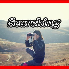 Searching – Ambient & Cinematic Music