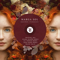 𝐏𝐑𝐄𝐌𝐈𝐄𝐑𝐄: Marga Sol - Sacred Passage (Jack Essek Remix) [Tibetania Records]