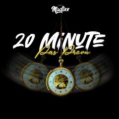 20 Minutes Pas Prévu