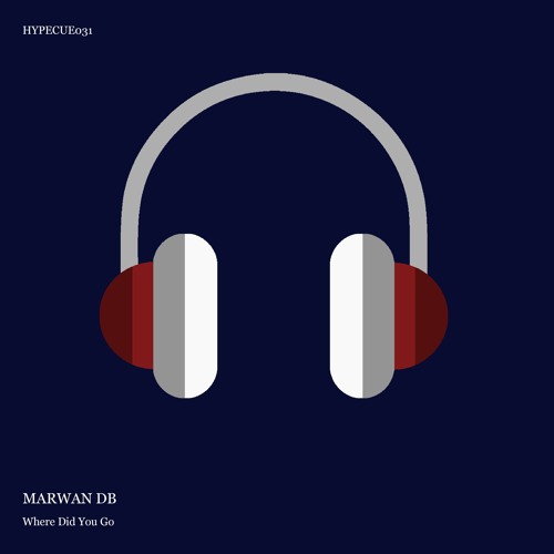 MARWAN DB - Where Did You Go
